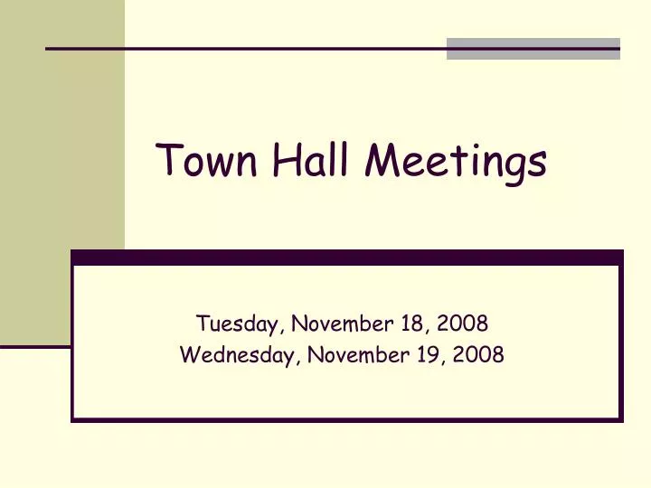 town hall meetings