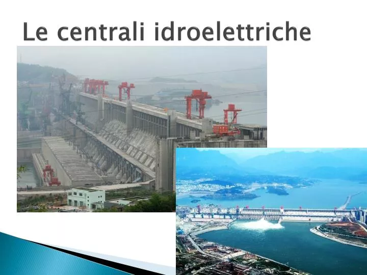 le centrali idroelettriche