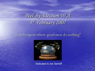 Peel By-Election W.A 3 rd February 2007