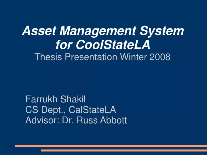 asset management system for coolstatela thesis presentation winter 2008