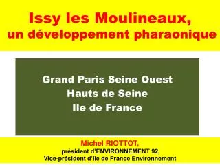 Issy les Moulineaux, un développement pharaonique