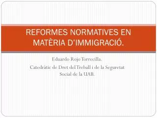 reformes normatives en mat ria d immigraci