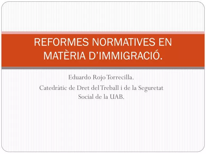reformes normatives en mat ria d immigraci