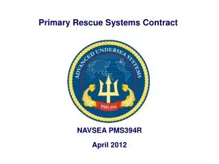Primary Rescue Systems Contract