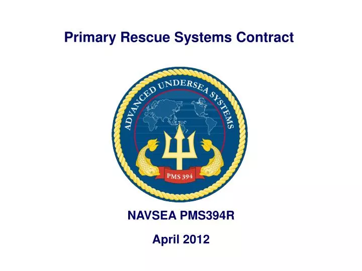 primary rescue systems contract