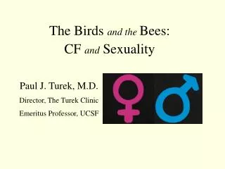 The Birds and the Bees: CF and Sexuality