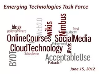 Emerging Technologies Task Force