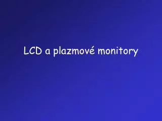 lcd a plazmov monitory