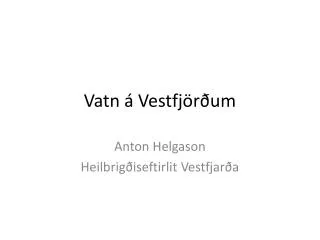 vatn vestfj r um