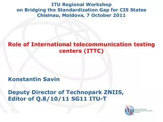 Role of International telecommunication testing centers (ITTC)