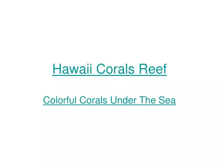 hawaii corals reef