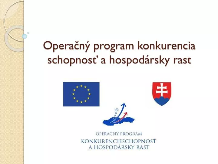 opera n program konkurencia schopnos a hospod rsky rast
