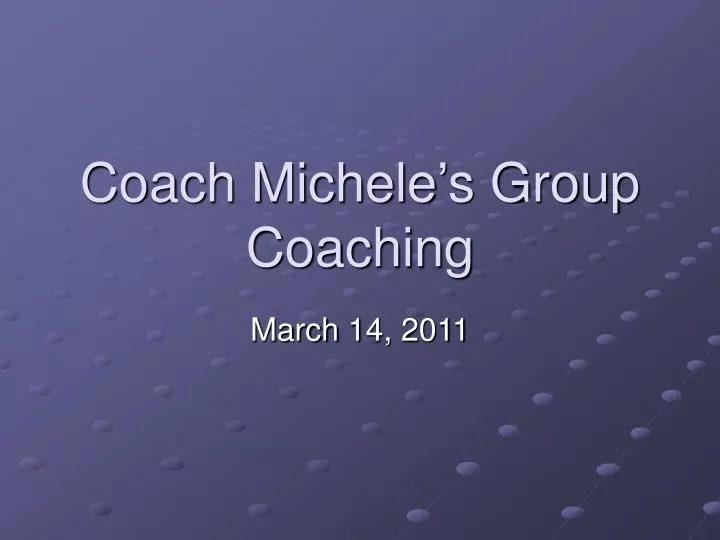 coach michele s group coaching