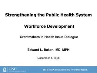 Strengthening the Public Health System W orkforce Development