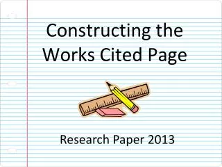Constructing the Works Cited Page