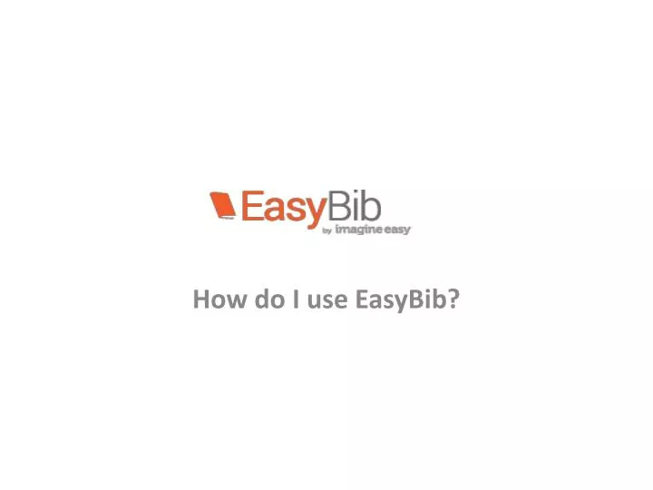 how do i use easybib