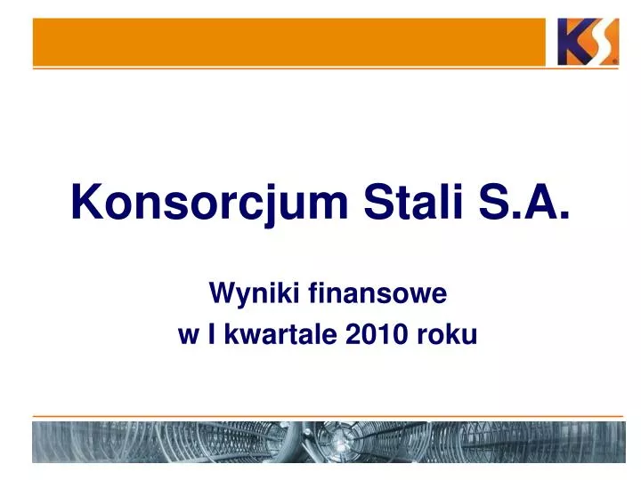 konsorcjum stali s a