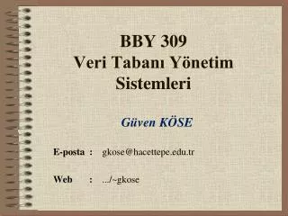 BBY 309 Veri Tabanı Yönetim Sistemleri