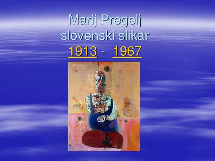 marij pregelj slovenski slikar 1913 1967