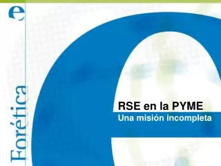 RSE en la PYME Una misión incompleta