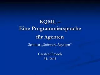 KQML – Eine Programmiersprache für Agenten