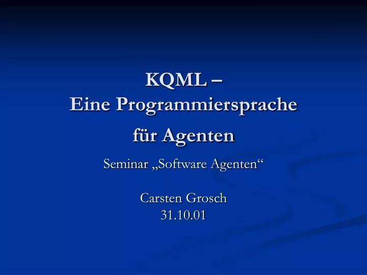 kqml eine programmiersprache f r agenten