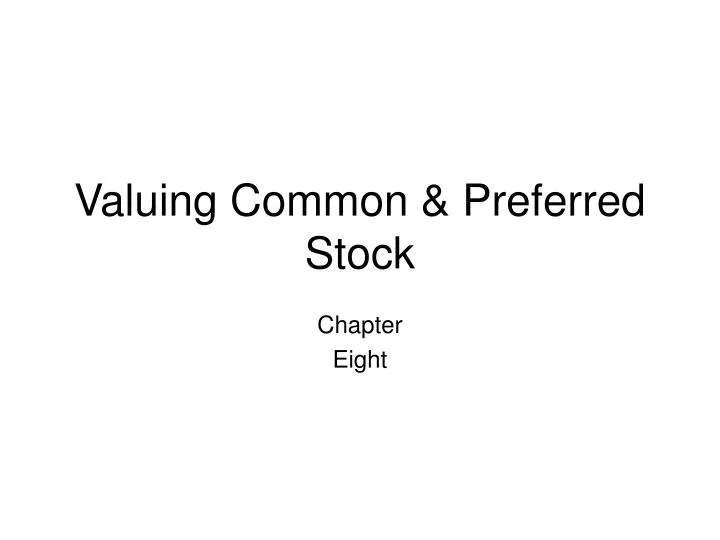 valuing common preferred stock