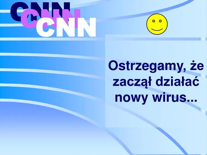 o strzegamy e zacz dzia a nowy wi rus