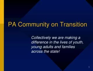 PA Community on Transition