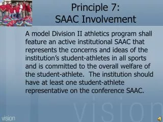 Principle 7: SAAC Involvement