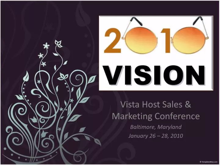 vista host sales marketing conference baltimore maryland january 26 28 2010