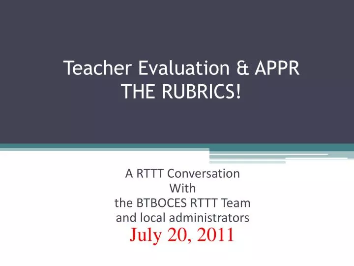 teacher evaluation appr the rubrics