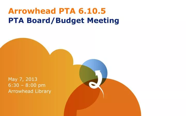 arrowhead pta 6 10 5 pta board budget meeting