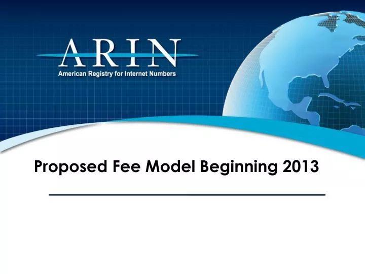 proposed fee model beginning 2013