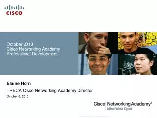 October 2010 Cisco Networking Academy Professional Development