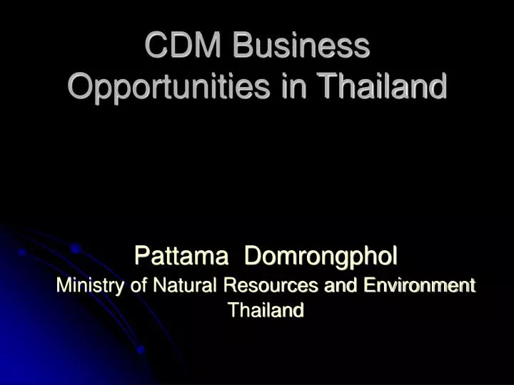 cdm business opportunities in thailand