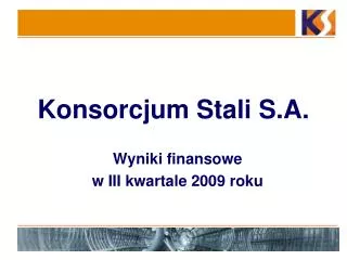 konsorcjum stali s a
