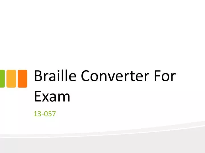 braille converter for exam