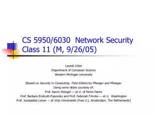 CS 5950/6030 Network Security Class 11 ( M , 9/ 26 /05)