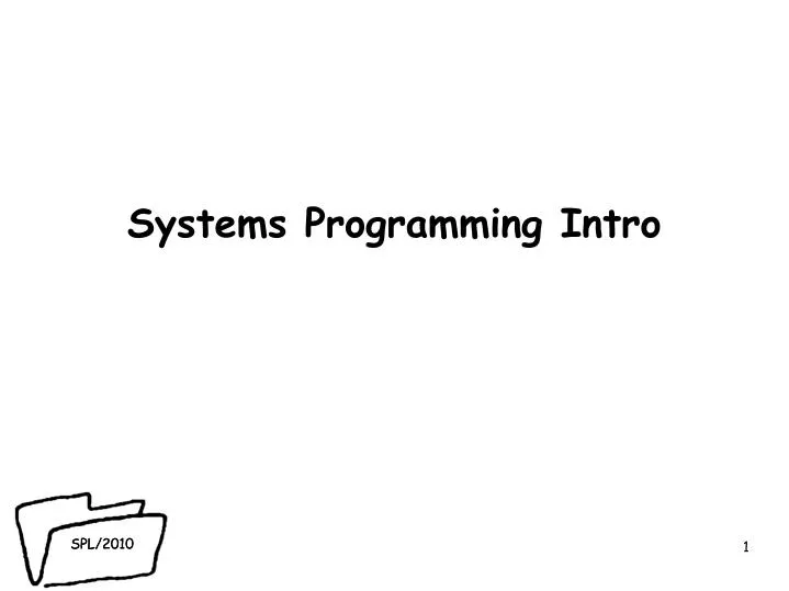 systems programming intro