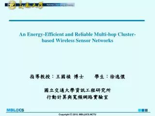 An Energy-Efficient and Reliable Multi-hop Cluster-based Wireless Sensor Networks