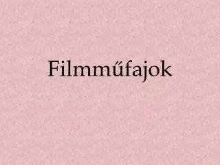 filmm fajok