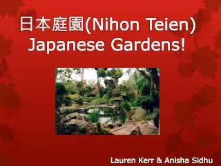 ???? ( Nihon Teien ) Japanese Gardens!