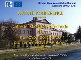 Tento projekt je spolufinancován z prostředků ESF EU a státního rozpočtu ČR.