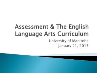 Assessment &amp; The English Language Arts Curriculum