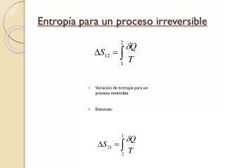 entrop a para un proceso irreversible