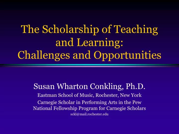 the scholarship of teaching and learning challenges and opportunities