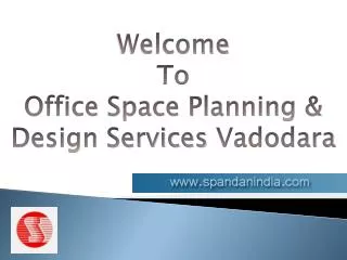 Office Space Planning and Design Solution in Vadodara