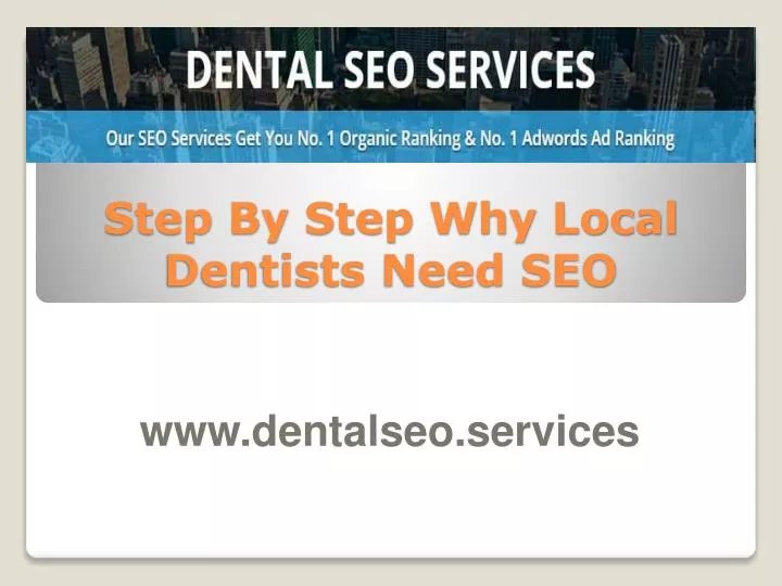 step by step why local dentists need seo