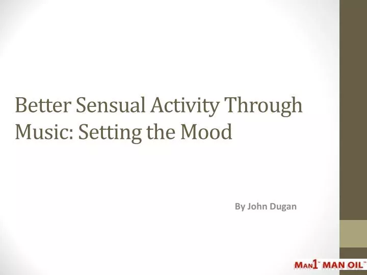 better sensual activity through music setting the mood